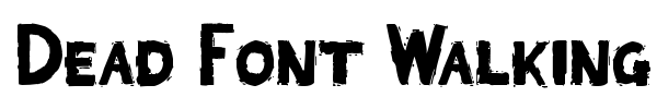 Dead Font Walking font preview